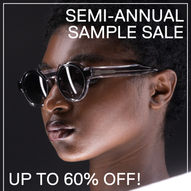 The SemiAnnual Sample Sale Designer Eyewear at The Eye Gallery